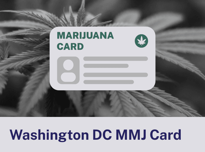 How To Get a Medical Marijuana Card in Washington DC
